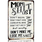 Vintage “Mom’s Sh*t List” Metal Sign