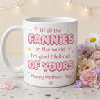 Funny “Fell Out of Yours” Mother’s Day Mug