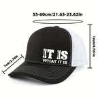 IT IS WHAT IT IS Printed Mesh Trucker Hat - Adjustable, Breathable Baseball Cap for Casual Outdoor Use, Unisex Sun Protection
